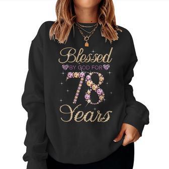 Blessed By God For 78 Years 78Th Birthday Women Women Sweatshirt - Thegiftio UK
