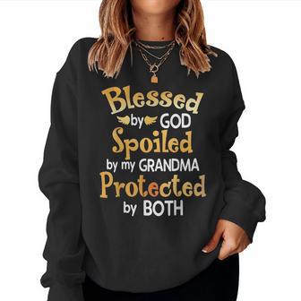 Blessed By God Spoiled By My Grandma Grandson Granddaughter Women Sweatshirt - Thegiftio UK