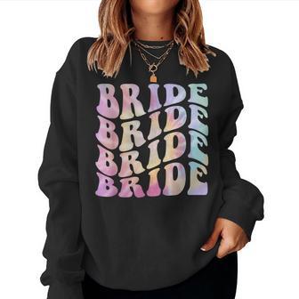 Bride To Be Bridal Shower Groovy Bachelorette Party Matching Women Sweatshirt - Thegiftio UK