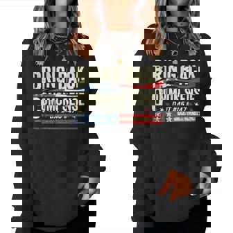 Bring Back Common Sense Trump 45 47 Vintage For Women Women Sweatshirt - Monsterry