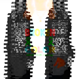 Broken Crayons Still Color Mental Health Awareness Women Women Sweatshirt - Thegiftio UK