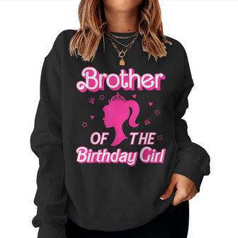 Brother Of The Birthday Girl Fashion Doll Family Matching Women Sweatshirt - Thegiftio UK