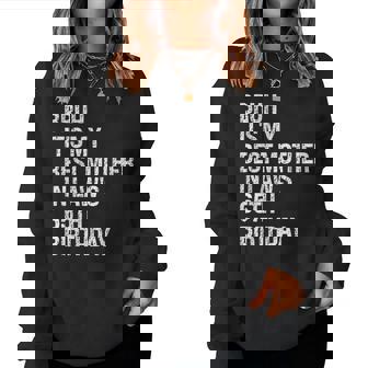 Bruh It's My Mother-In-Law's 65Th Birthday Queen Crown Women Sweatshirt - Monsterry