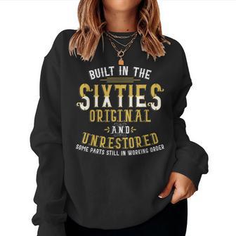 Built In Sixties Original Unrestored 50Th Birthday Women Sweatshirt - Thegiftio UK