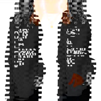 C'est La Fuckingie Hombre Sudadera Mujer - Regaloses