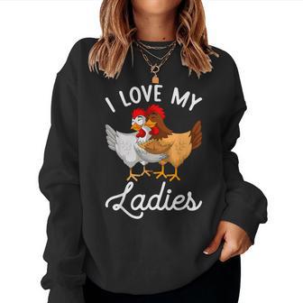 Chicken Farmer I Love My Ladies Chicken Lovers Women Sweatshirt - Thegiftio UK