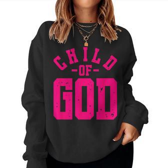 Child Of God Christian Faith Inspirational Bold Hot Pink Women Sweatshirt - Thegiftio UK