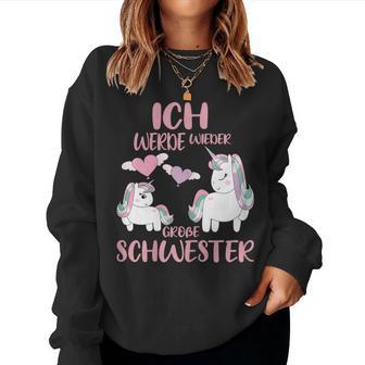 Children's Ich Werde Wieder Große Schwestererkunden Unicorns Sweatshirt Frauen - Geschenkecke