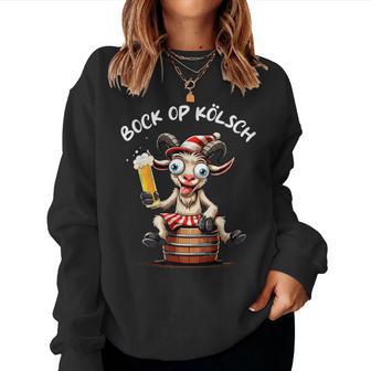 Cologne Bock Op Kölsch Carnival Alaaf Kölle Beer Cologne Sweatshirt Frauen - Geschenkecke