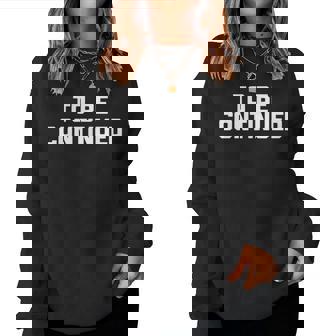 To Be Continued Divertente Detto Sarcastico Novità Umorismo Women Sweatshirt - Novitaregali