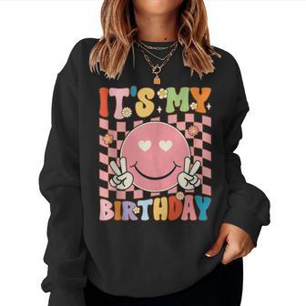 Cool Its My Birthday Groovy Birthday Ns Girls Women Sweatshirt - Thegiftio UK