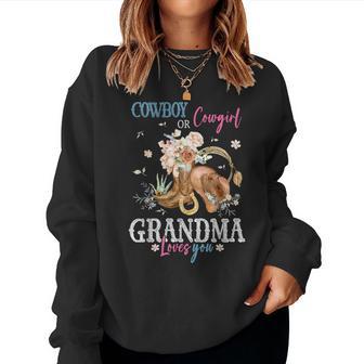 Cowboy Or Cowgirl Gender Reveal Party Announcement Grandma Women Sweatshirt - Thegiftio UK