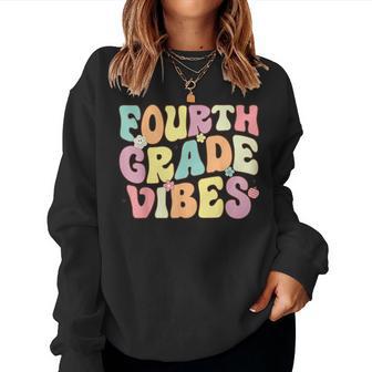 Cute 4Th Grade Vibes Retro Groovy Back To School 4Th Grade Women Sweatshirt - Thegiftio UK
