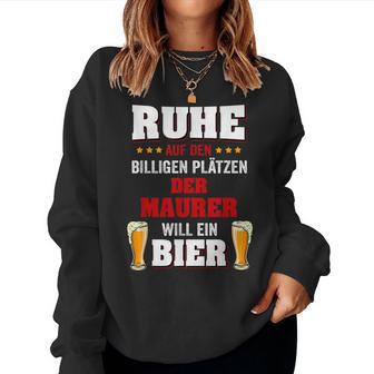 'Der Maurer Will Ein Beer' Sweatshirt Frauen - Geschenkecke