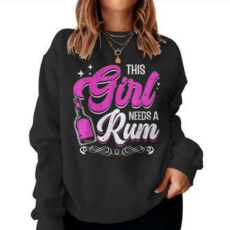 Dieses Mädchen Needs A Rum Saufen Rums Trinken Rum Sweatshirt Frauen - Geschenkecke