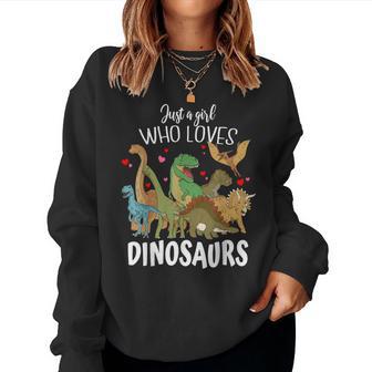 Dinosaur Just A Girl Who Loves Dinosaurs T-Rex Brachiosaurus Women Sweatshirt - Thegiftio UK