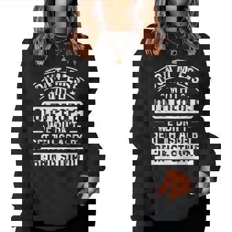 Don't Mess With Old People Elderly Humor Graphic Women Sweatshirt | Seseable UK