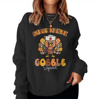 Emergency Department Gobble Squad Thanksgiving Er Nurse Fall Women Sweatshirt - Thegiftio UK