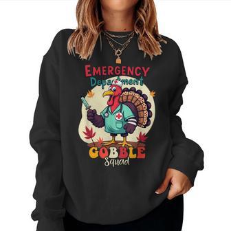 Emergency Department Gobble Squad Thanksgiving Er Nurse Fall Women Sweatshirt - Monsterry