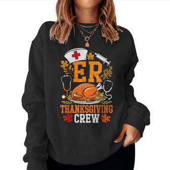 Er Thanksgiving Nurse Crew Emergency Room Icu Er Nicu Women Sweatshirt - Thegiftio UK