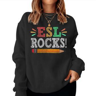 Esl Rocks Teacher Students Back To School Women Sweatshirt - Monsterry DE
