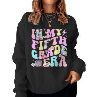 In My Fifth Grade Era Girl Back To School 5Th Grade Teacher Women Sweatshirt - Thegiftio UK