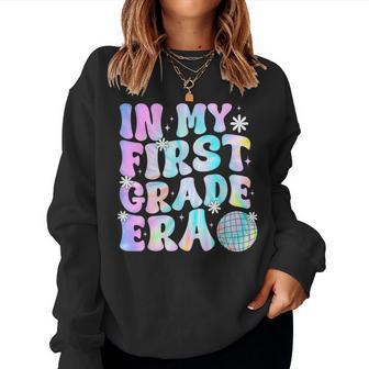 In My First Grade Era Back To School 1St Grade Boys Girls Women Sweatshirt - Thegiftio UK