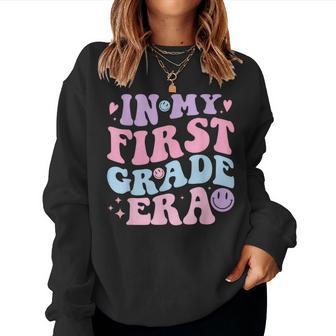 In My First Grade Era Girl Back To School 1St Grade Teacher Women Sweatshirt - Thegiftio UK