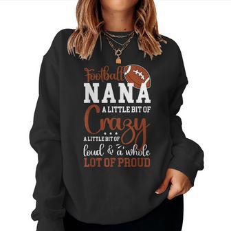 Football Nana Proud Nana Of A Football Player Women Sweatshirt | Seseable UK