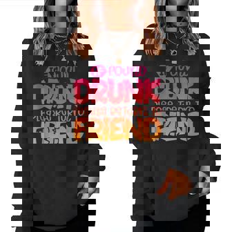 If Found Drunk Please Return To Friend Matching Women Sweatshirt | Seseable UK
