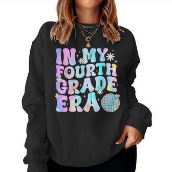 In My Fourth Grade Era Back To School 4Th Grade Boys Girls Women Sweatshirt - Thegiftio UK