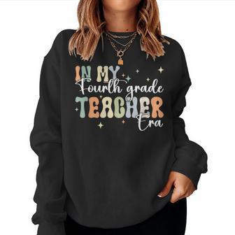 In My Fourth Grade Era Retro Groovy Back To School Teachers Women Sweatshirt - Thegiftio UK