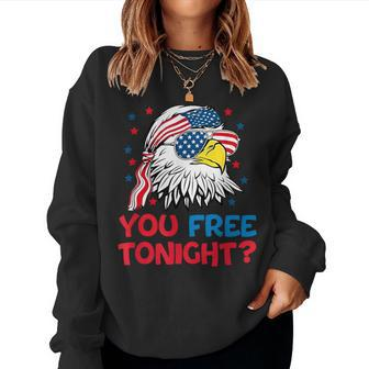 You Free Tonight 4Th Of July Outfits For Joke Women Sweatshirt - Monsterry DE