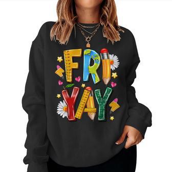 Fri-Yay Happy Friday Weekend Teacher Fri Yay Teacher Women Sweatshirt - Monsterry