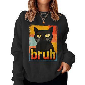 Cat Bruh For Ns Boys Girls Meme Graphic Women Sweatshirt - Thegiftio UK