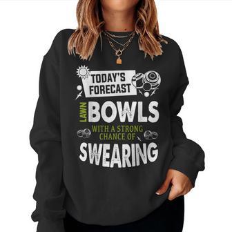 Lawn Bowls Idea For & Bowling Green Women Sweatshirt - Thegiftio UK