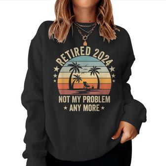 Retired 2024 Nicht Mein Problem Mehr Sweatshirt Frauen - Geschenkecke