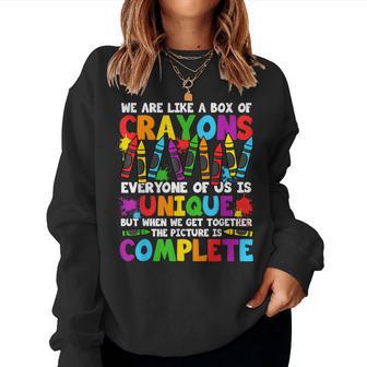 Teacher We Are Like A Box Of Crayons Back To School Women Sweatshirt - Thegiftio UK
