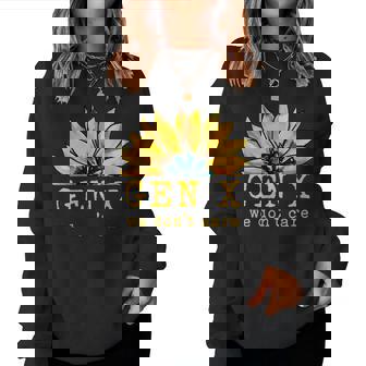 Gen X We Don't Care Sunflower Generation X Attitude Vintage Women Sweatshirt - Monsterry