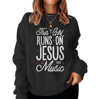 This Girl Runs On Jesus And Music Lover Christian Women Women Sweatshirt - Thegiftio UK