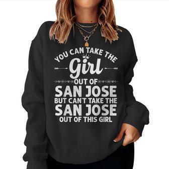 Girl Out Of San Jose Ca California Home Roots Usa Women Sweatshirt - Monsterry CA