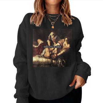 Girl Will Be Girls Judith Holofernes Feminism Rights Women Sweatshirt - Thegiftio UK