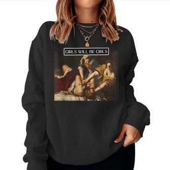 Girl Will Be Girls Judith Holofernes Feminism Rights Womens Women Sweatshirt - Thegiftio UK