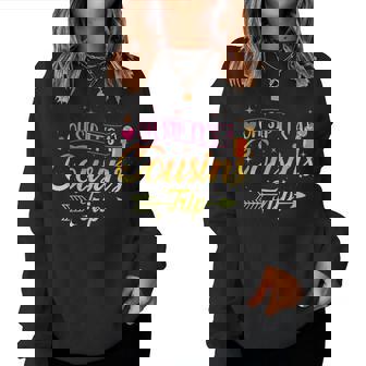 Girls Weekend Oh Sip It's A Cousins Trip 2024 Women Sweatshirt - Thegiftio UK