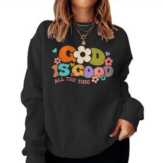 God Is Good All The Time Christian Jesus Men Women Sweatshirt - Thegiftio UK