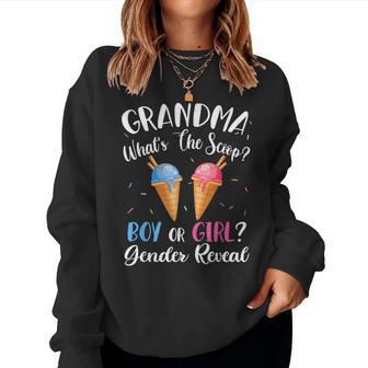 Grandma Ice Cream Whats The Scoop Gender Reveal Women Sweatshirt - Thegiftio UK