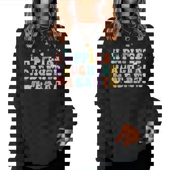 Groovy Happiest Daughter On Earth Women Sweatshirt | Seseable UK