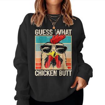 Guess What Chicken Butt Chicken Meme Women Sweatshirt - Thegiftio UK