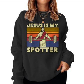 Gym Jesus Is My Spotter Christian Workout Lifting Women Women Sweatshirt - Thegiftio UK