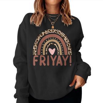 Happy Fri-Yay Friday Lovers Fun Teacher Leopard Rainbow Women Sweatshirt - Thegiftio UK